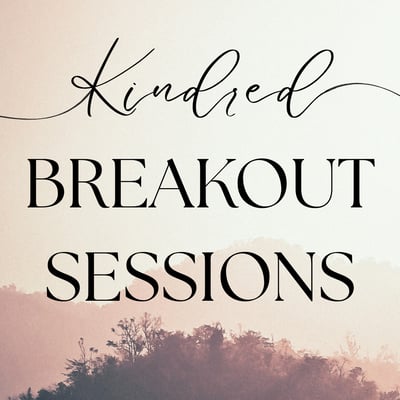 Kindred Breakout Sessions Image